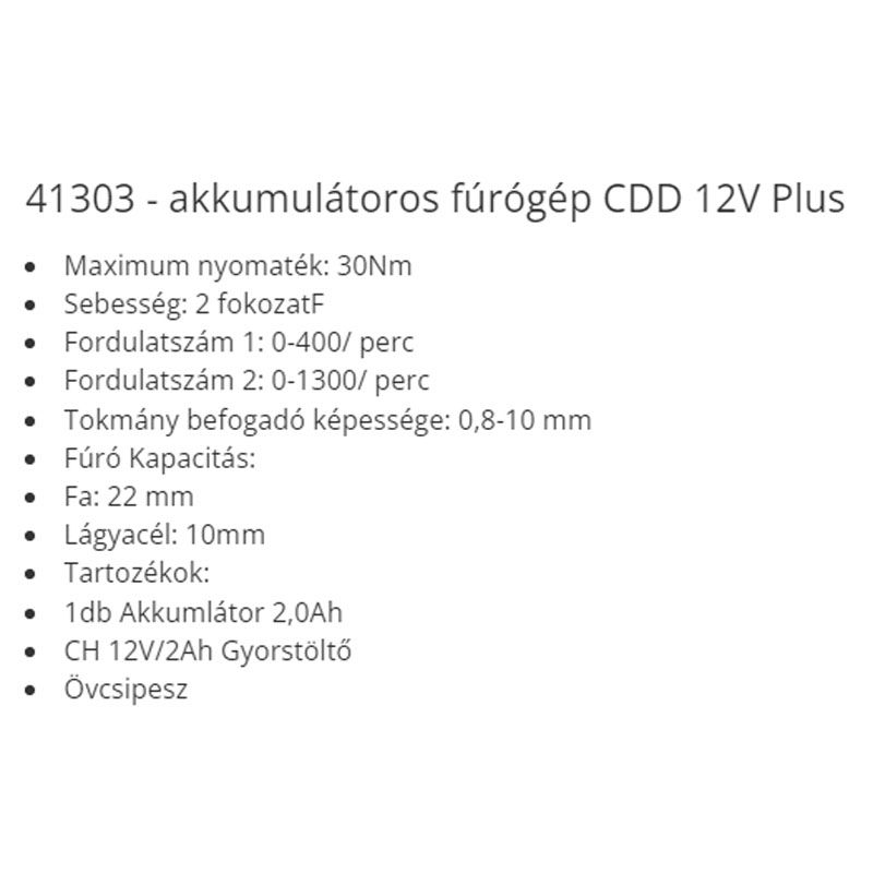 FÚRÓGÉP 12V CDD 12V PLUS, AKKU 2A F.F.GROUP 41303 FÚRÓ-CSAVAROZÓ